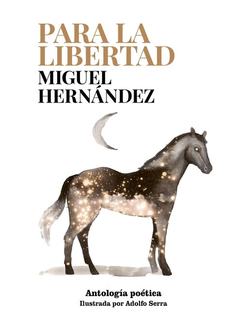 Title details for Para la libertad by Miguel Hernández - Available